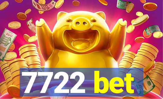 7722 bet